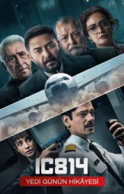 IC 814 The Kandahar Hijack izle
