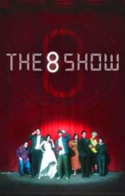 The 8 Show izle