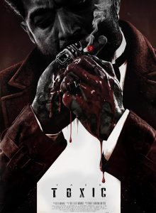 Toxic: A Fairytale for Grown-Ups izle