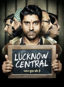 Lucknow Central – लखनऊ सेंट्रल izle