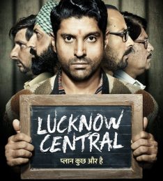 Lucknow Central – लखनऊ सेंट्रल