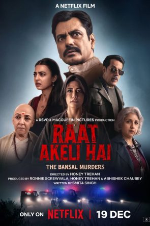 Raat Akeli Hai: The Bansal Murders 2025 Netflix