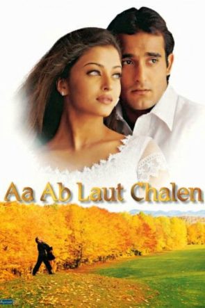 Aa ab Laut Chalen 1999 Bollywood Full