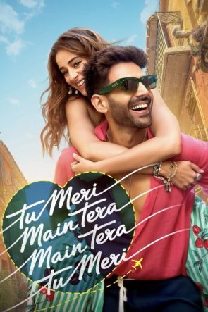 Tu Meri Main Tera Main Tera Tu Meri 2025
