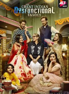 The Great Indian Dysfunctional Family izle