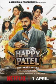 Happy Patel: Khatarnak Jasoos
