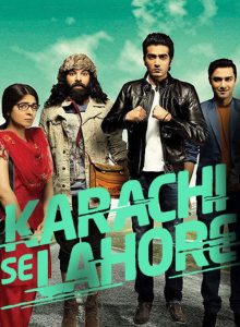 Karachi Se Lahore (2015) izle