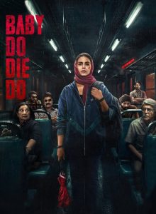 Baby Do Die Do izle