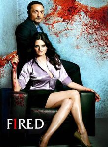 Fired – फायर izle