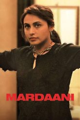 Mardaani Hint Filmi Serisi izle